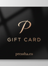 Pressha Gift Card